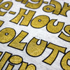 Metallic Gold Lay-Around-The-House-Do-Absolutely-Nothing-Shirt