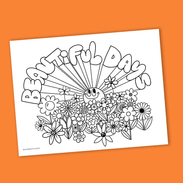 Beautiful Days Coloring Page - Free Downloadable PDF